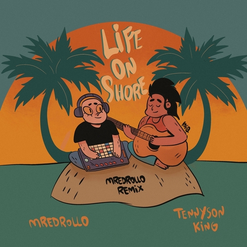 Tennyson King - Life On Shore (mredrollo Remix) [55MUSIC028]